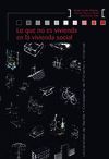 LO QUE NO ES VIVIENDA EN LA VIVIENDA SOCIAL