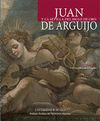 JUAN DE ARGUIJO Y LA SEVILLA DEL SIGLO DE ORO