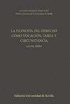 LA FILOSOFÍA DEL DERECHO COMO VOCACIÓN, TAREA Y CIRCUNSTANCIA.