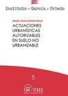 ACTUACIONES URBANISTICAS AUTORIZABLES EN SUELO NO