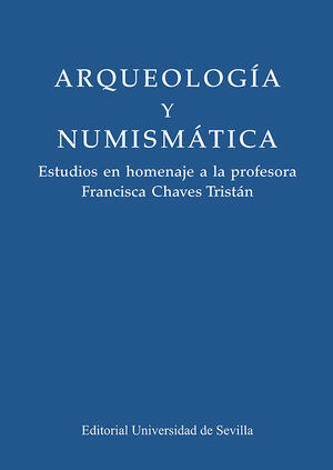 ARQUEOLOGÍA Y NUMISMÁTICA