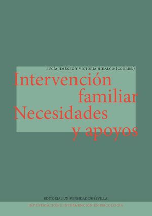 INTERVENCIÓN FAMILIAR. NECESIDADES Y APOYOS