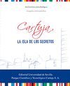 CARTUJA, LA ISLA DE LOS SECRETOS