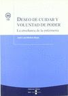 DESEO DE CUIDAR Y VOLUNTAD DE PODER. LA ENSEÑANZA DE LA ENFERMERÍA