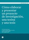 COMO ELABORAR Y PRESENTAR UN PROYECTO DE INVESTIGA