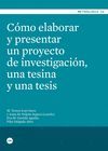 COMO ELABORAR Y PRESENTAR UN PROYECTO DE INVESTIGA