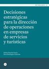 DECISIONES ESTRATÉGICAS PARA LA DIRECCIÓN DE OPERACIONES EN EMPRESAS DE SERVICIO