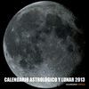 CALENDARIO ASTROLOGICO Y LUNAR 2013