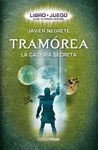 LIBRO JUEGO TRAMÓREA. LA CACERÍA SECRETA