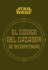 EL CÓDIGO DEL CAZADOR DE RECOMPENSAS