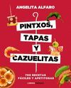 PINTXOS, TAPAS Y CAZUELITAS