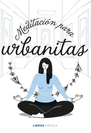 MEDITACIÓN PARA URBANITAS