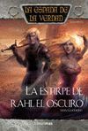 LA ESTIRPE DE RAHL EL OSCURO Nº13/18