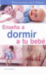 ENSEÑA A DORMIR A TU BEBE