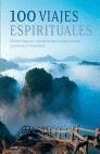 100 VIAJES ESPIRITUALES