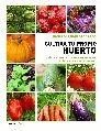 CULTIVA TU PROPIO HUERTO