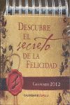 CALENDARIO SOBREMESA DESCUBRE EL SECRETO DE LA FELICIDAD 2012