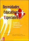 NECESIDADES EDUCATIVAS ESPECIALES:MANUAL DE EVALUACION E INTERVENCION PSICOLOGIC