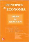 PRINCIPIOS DE ECONOMÍA. LIBRO DE EJERCICIOS