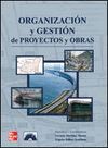 ORGANIZACIÓN Y GESTIÓN DE PROYECTOS Y OBRAS