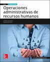 OPERACIONES ADMINISTRATIVAS DE RECURSOS HUMANOS. GM.