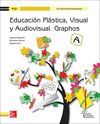 EDUCACION PLASTICA, VISUAL Y AUDIOVISUAL, GRAPHOS A.