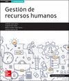 LA GESTION DE RECURSOS HUMANOS GS. LIBRO ALUMNO.