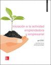 INICIACION A LA ACTIVIDAD EMPRESARIAL Y EMPRENDEDORA 4 ESO. LIBRO ALUMNO.