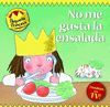 NO ME GUSTA LA ENSALADA PEQUEÑA PRINCESA