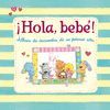 HOLA BEBE ALBUM DE RECUERDOS DE SU PRIMER AÑO