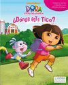 DORA LA EXPLORADORA. ¿DONDE ESTA TICO?