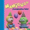 NANIGUGU. CUMPLEAÑOS FELIZ!