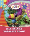 ¡ALA KALAMA KAZAGAZA ZOOM! (TODO ES ROSI