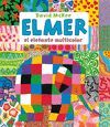 ELMER, EL ELEFANTE MULTICOLOR (ELMER. PRIMERAS LECTURAS)