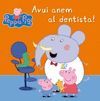 AVUI ANEM AL DENTISTA!