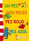 UN PEZ, DOS PECES, PEZ ROJO, PEZ AZUL (DR. SEUSS NÚM.2)