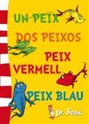 DR.SEUSS (CAT). UN PEIX DOS PEIXOS PEIX