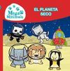 EL PLANETA SECO (MEGAMINIMALS. PRIMERAS LECTURAS 3)