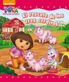 DORA EXPLORADORA. EL RESCATE DE LOS TRES