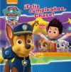 ¡FELIZ CUMPLEAÑOS, CHASE! (PAW PATROL