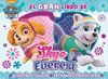 EL GRAN LIBRO DE SKY Y EVEREST (PAW PATROL - PATRULLA CANINA. LIBRO REGALO)