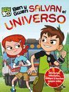 BEN Y GWEN SALVAN EL UNIVERSO