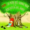 POPPI, LA NIÑA DEL GORRO ROJO, Y LA BIBLIOTECA DEL ÁRBOL