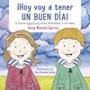 ¡HOY VOY A TENER UN BUEN DÍA!