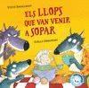 LLOPS QUE VAN VENIR A SOPAR, ELS(CARTRO)