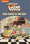 ¡QUE GANE EL MEJOR! (UNA CASA DE LOCOS. CÓMIC)