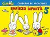 CUADERNO DE VACACIONES. EMPIEZO INFANTIL 5 AÑOS (SIMÓN)