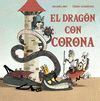 EL DRAGÓN CON CORONA