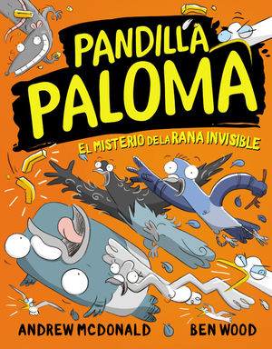 EL MISTERIO DE LA RANA INVISIBLE (PANDILLA PALOMA 4)