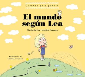 EL MUNDO SEGÚN LEA. CUENTOS PARA PENSAR